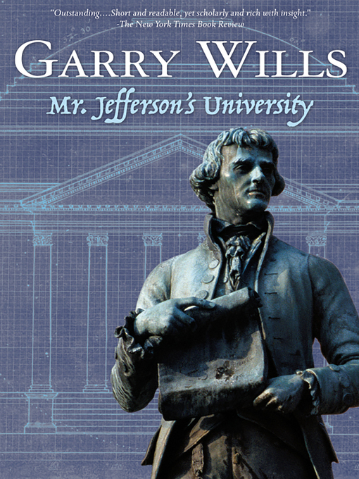 Title details for Mr. Jefferson's University by Garry Wills - Available